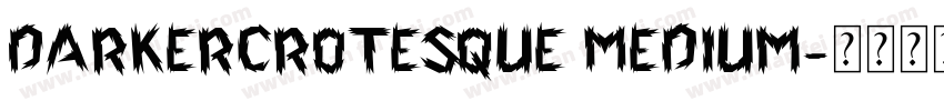 DarkerCrotesque Medium字体转换